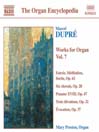 DUPRE: Works for Organ, Vol. 7